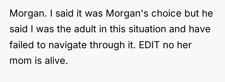 Morgan. I said it was Morgan's choice but he said...