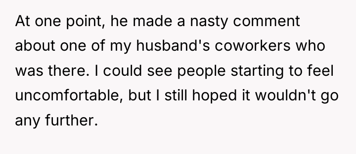 At one point, he made a nasty comment about one...