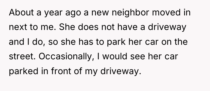 About a year ago a new neighbor moved in next...