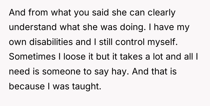 And from what you said she can clearly understand what...