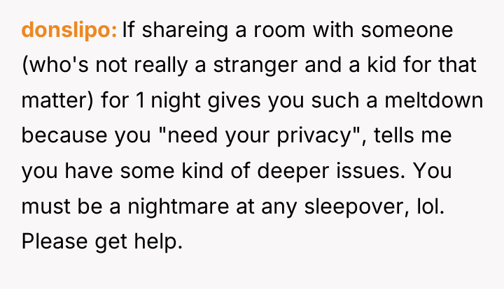 donslipo If shareing a room with someone (who's not really...