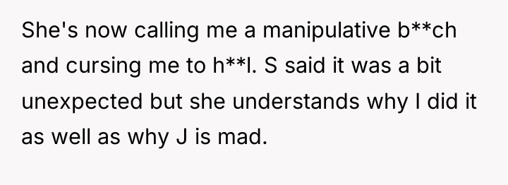 She's now calling me a manipulative b**ch and cursing me...