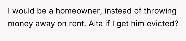 I would be a homeowner, instead of throwing money away...