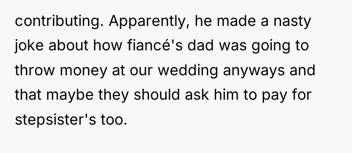 contributing. Apparently, he made a nasty joke about how fiancé's...