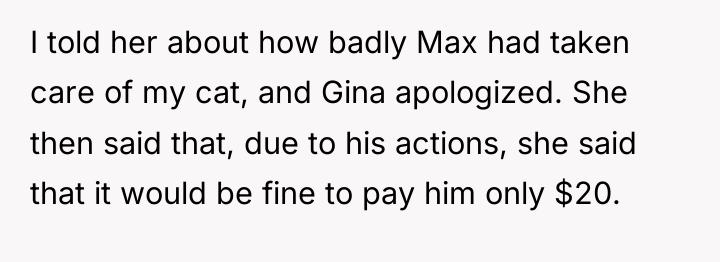 I told her about how badly Max had taken care...