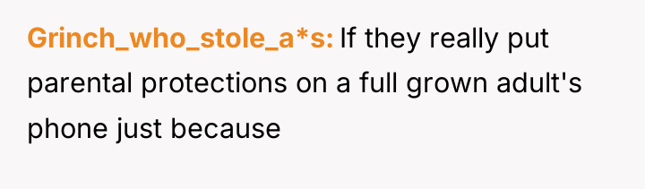 Grinch_who_stole_a*s If they really put parental protections on a full...