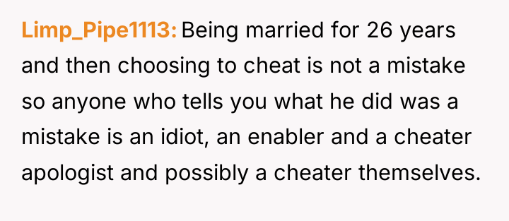 Limp_Pipe1113 Being married for 26 years and then choosing to...