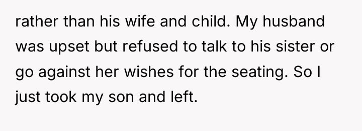rather than his wife and child. My husband was upset...