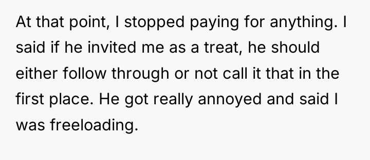 At that point, I stopped paying for anything. I said...
