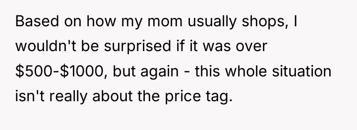 Based on how my mom usually shops, I wouldn't be...