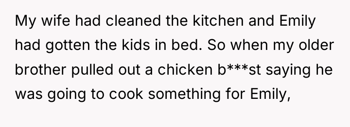 My wife had cleaned the kitchen and Emily had gotten...