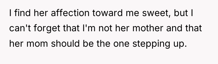 I find her affection toward me sweet, but I can't...