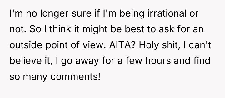 I'm no longer sure if I'm being irrational or not....
