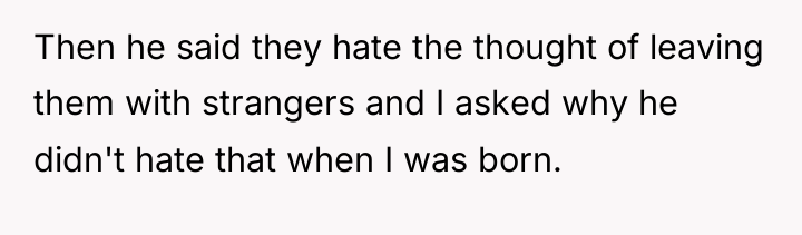 Then he said they hate the thought of leaving them...