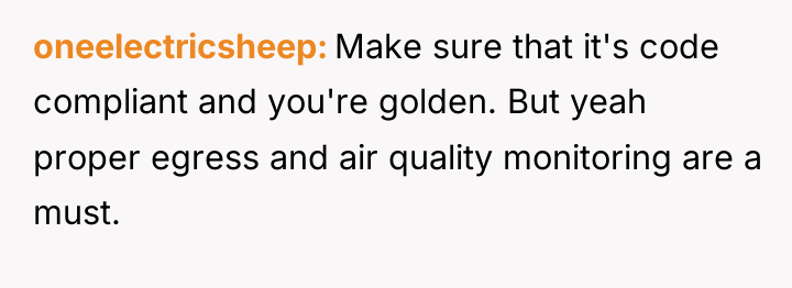 oneelectricsheep Make sure that it's code compliant and you're golden....