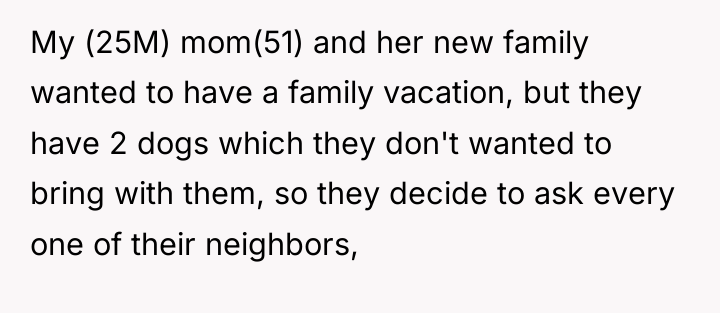 My (25M) mom(51) and her new family wanted to have...