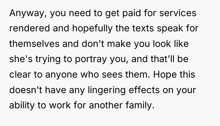 Anyway, you need to get paid for services rendered and...