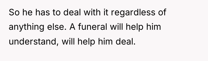 So he has to deal with it regardless of anything...