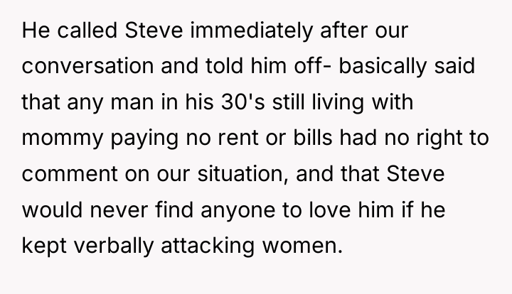 He called Steve immediately after our conversation and told him...