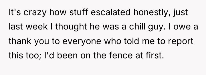 It's crazy how stuff escalated honestly, just last week I...