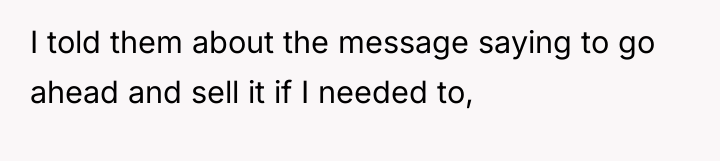 I told them about the message saying to go ahead...