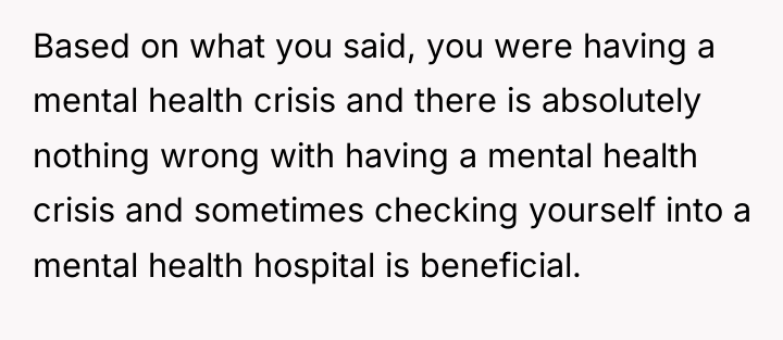 Based on what you said, you were having a mental...