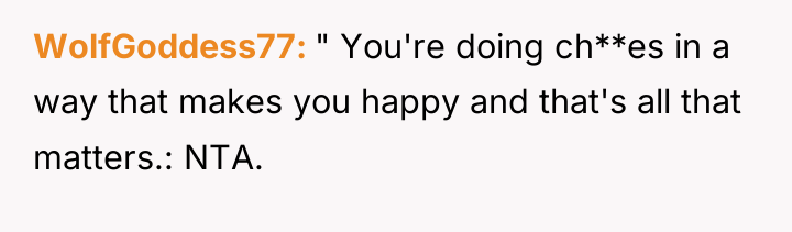 WolfGoddess77 " You're doing ch**es in a way that makes...