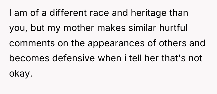 I am of a different race and heritage than you,...