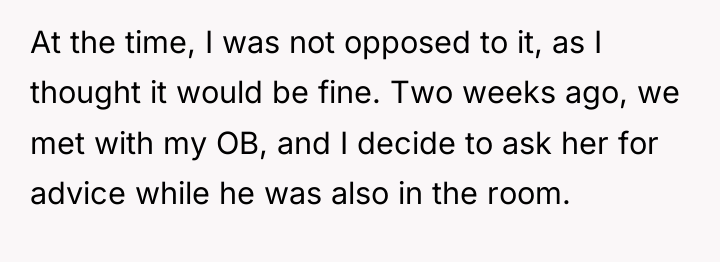 At the time, I was not opposed to it, as...