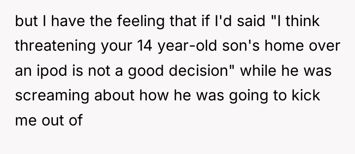 but I have the feeling that if I'd said "I...
