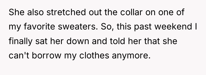 She also stretched out the collar on one of my...