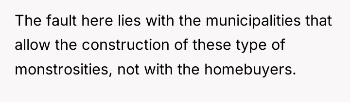 The fault here lies with the municipalities that allow the...