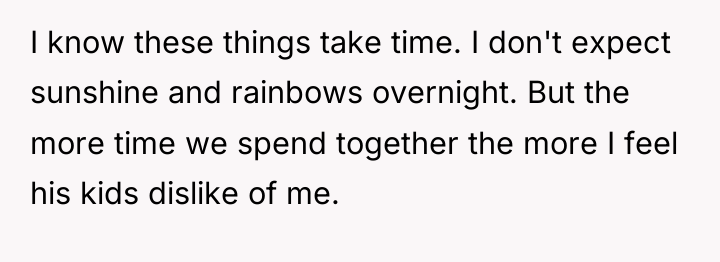 I know these things take time. I don't expect sunshine...