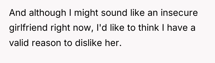 And although I might sound like an insecure girlfriend right...