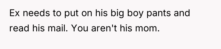 Ex needs to put on his big boy pants and...