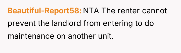 Beautiful-Report58 NTA The renter cannot prevent the landlord from entering...