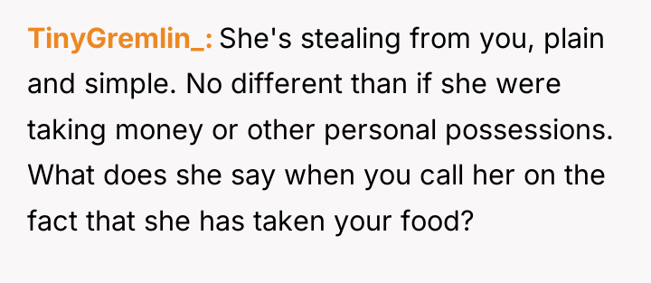 TinyGremlin_ She's stealing from you, plain and simple. No different...