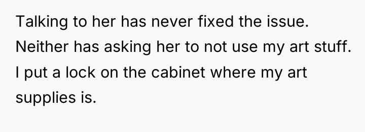 Talking to her has never fixed the issue. Neither has...