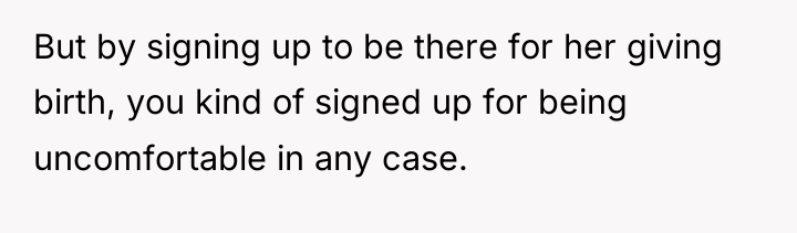But by signing up to be there for her giving...