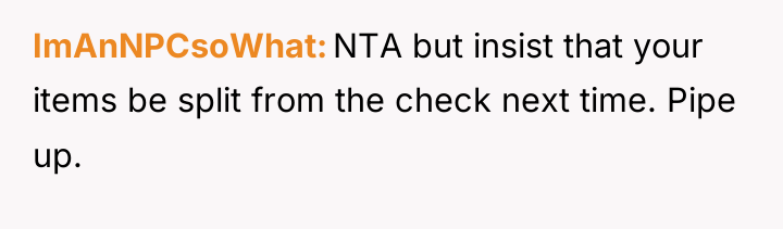ImAnNPCsoWhat NTA but insist that your items be split from...