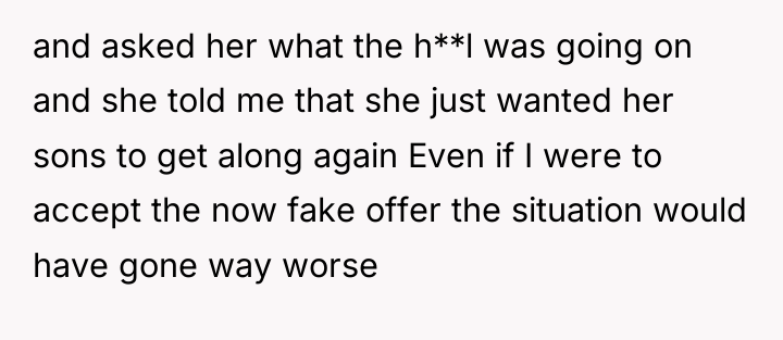 and asked her what the h**l was going on and...