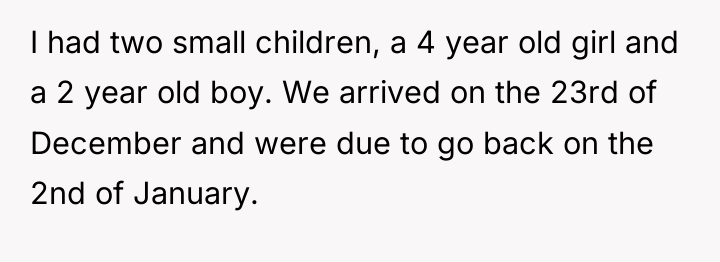 I had two small children, a 4 year old girl...