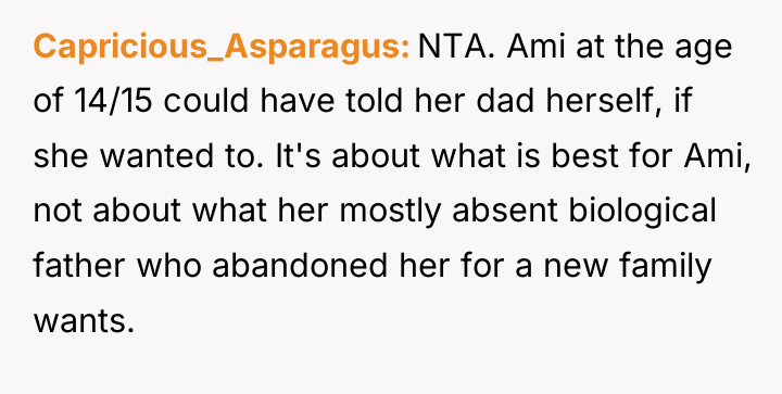 Capricious_Asparagus NTA. Ami at the age of 14/15 could have...