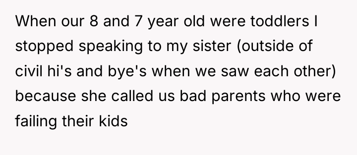 When our 8 and 7 year old were toddlers I...