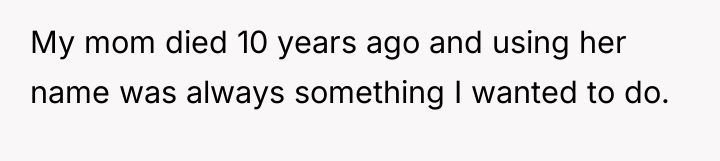 My mom died 10 years ago and using her name...