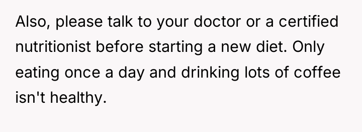 Also, please talk to your doctor or a certified nutritionist...