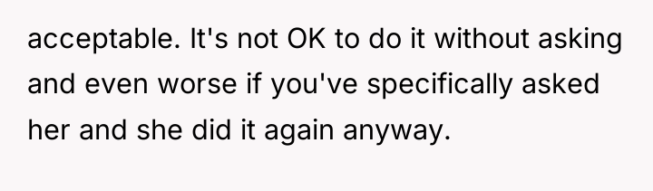 acceptable. It's not OK to do it without asking and...