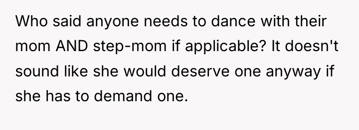 Who said anyone needs to dance with their mom AND...