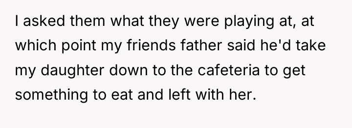 I asked them what they were playing at, at which...