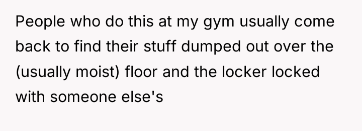 People who do this at my gym usually come back...